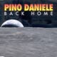 Cover del singolo dell'album 'Il mio nome è Pino Daniele e vivo qui' Back Home (anno 2007)