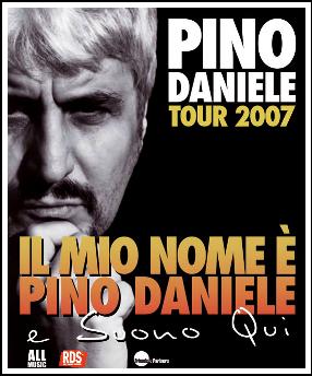 Locandina del Tour di Pino Daniele 'Il mio nome è Pino Daniele e Suono qui' del 2007